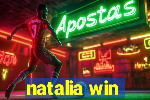 natalia win